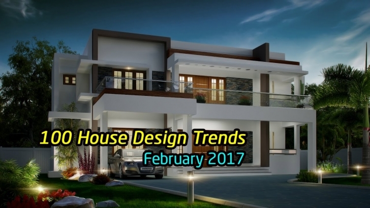 Image of 100 Best House Design Trends February 2017 - Youtube Top 100 House Design Trends 2017 Pic